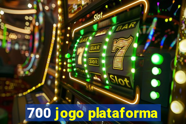 700 jogo plataforma